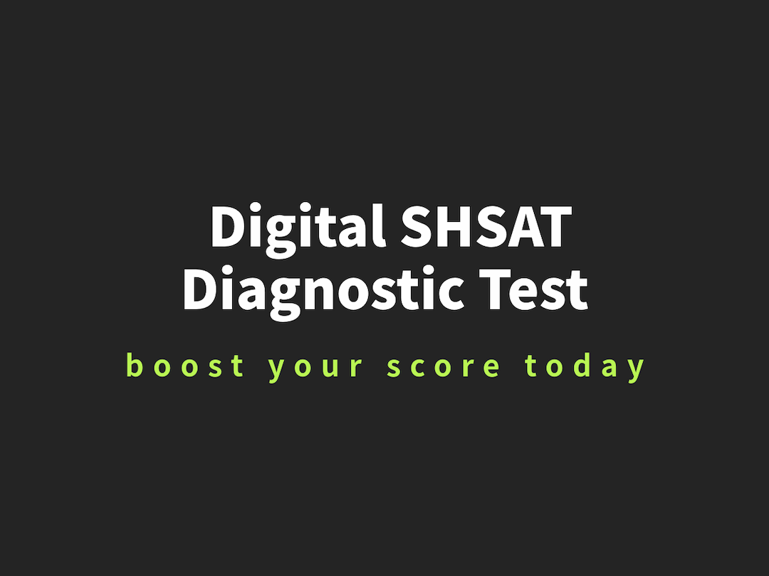 Digital SHSAT Diagnostic Test